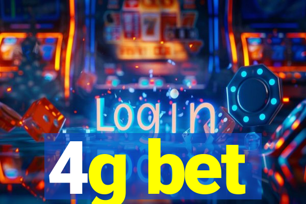 4g bet